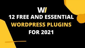 Read more about the article 12 Free and Essential WordPress Plugins for USA 2021